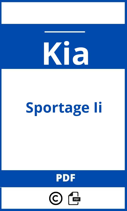 https://www.handleidi.ng/kia/sportage-ii/handleiding;kia grote beurt;Kia;Sportage Ii;kia-sportage-ii;kia-sportage-ii-pdf;https://autohandleidingen.com/wp-content/uploads/kia-sportage-ii-pdf.jpg;https://autohandleidingen.com/kia-sportage-ii-openen;448