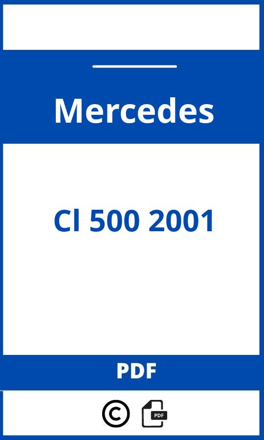 https://www.handleidi.ng/mercedes/cl-500-2001/handleiding;mercedes cl 500;Mercedes;Cl 500 2001;mercedes-cl-500-2001;mercedes-cl-500-2001-pdf;https://autohandleidingen.com/wp-content/uploads/mercedes-cl-500-2001-pdf.jpg;https://autohandleidingen.com/mercedes-cl-500-2001-openen;503