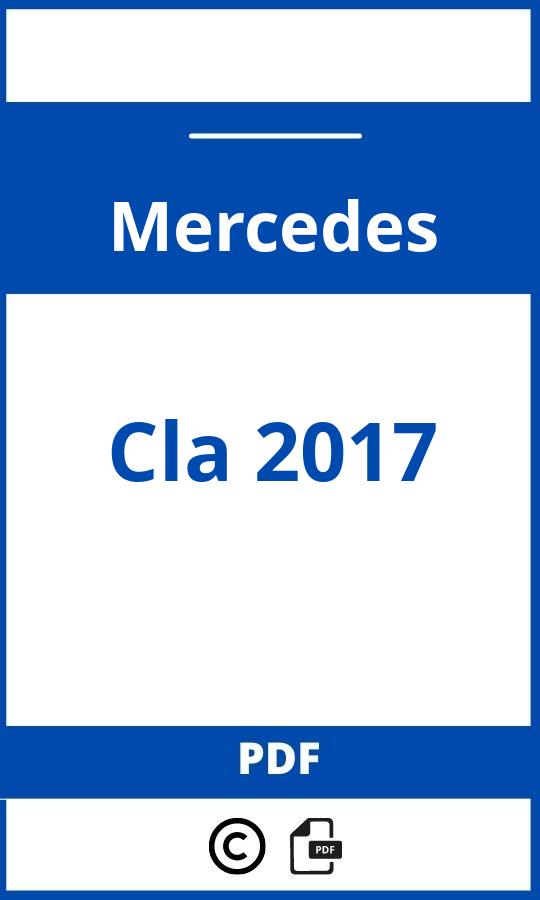 https://www.handleidi.ng/mercedes/cla-2017/handleiding;cla 2017;Mercedes;Cla 2017;mercedes-cla-2017;mercedes-cla-2017-pdf;https://autohandleidingen.com/wp-content/uploads/mercedes-cla-2017-pdf.jpg;https://autohandleidingen.com/mercedes-cla-2017-openen;317