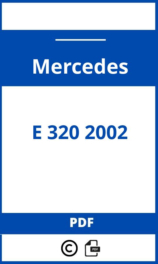 https://www.handleidi.ng/mercedes/e-320-2002/handleiding;srs storing mercedes;Mercedes;E 320 2002;mercedes-e-320-2002;mercedes-e-320-2002-pdf;https://autohandleidingen.com/wp-content/uploads/mercedes-e-320-2002-pdf.jpg;https://autohandleidingen.com/mercedes-e-320-2002-openen;576
