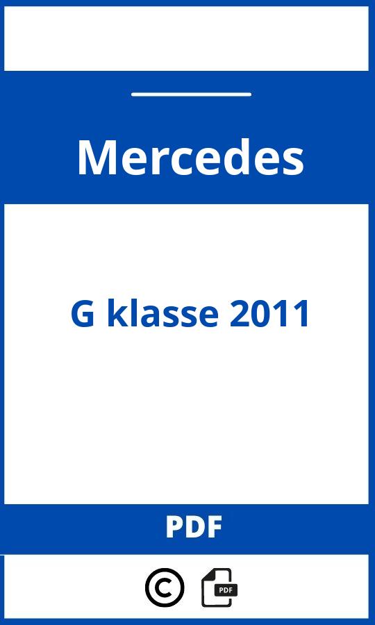 https://www.handleidi.ng/mercedes/g-class-2011/handleiding;;Mercedes;G klasse 2011;mercedes-g-klasse-2011;mercedes-g-klasse-2011-pdf;https://autohandleidingen.com/wp-content/uploads/mercedes-g-klasse-2011-pdf.jpg;https://autohandleidingen.com/mercedes-g-klasse-2011-openen;373