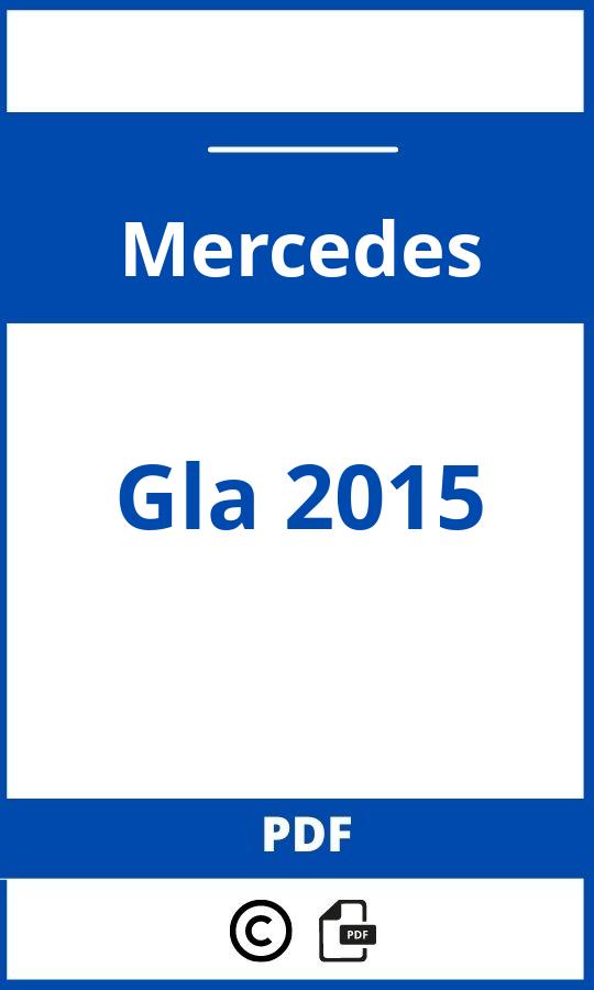 https://www.handleidi.ng/mercedes/gla-2015/handleiding;gla 2015;Mercedes;Gla 2015;mercedes-gla-2015;mercedes-gla-2015-pdf;https://autohandleidingen.com/wp-content/uploads/mercedes-gla-2015-pdf.jpg;https://autohandleidingen.com/mercedes-gla-2015-openen;372
