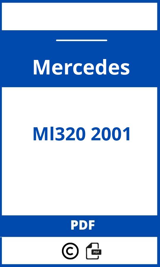 https://www.handleidi.ng/mercedes/ml320-2001/handleiding;mercedes ml 320 problemen;Mercedes;Ml320 2001;mercedes-ml320-2001;mercedes-ml320-2001-pdf;https://autohandleidingen.com/wp-content/uploads/mercedes-ml320-2001-pdf.jpg;https://autohandleidingen.com/mercedes-ml320-2001-openen;467