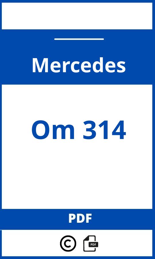 https://www.handleidi.ng/mercedes/om-314/handleiding;om314 motor;Mercedes;Om 314;mercedes-om-314;mercedes-om-314-pdf;https://autohandleidingen.com/wp-content/uploads/mercedes-om-314-pdf.jpg;https://autohandleidingen.com/mercedes-om-314-openen;395