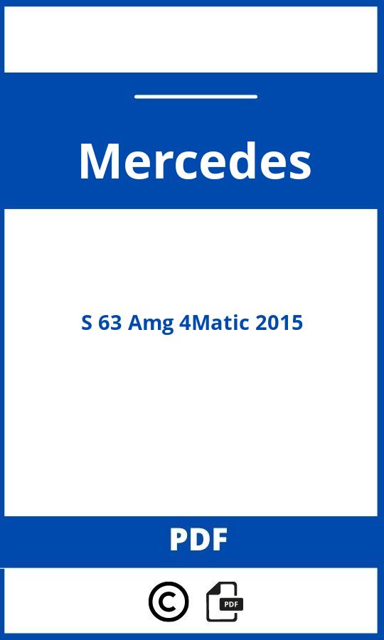 https://www.handleidi.ng/mercedes/s-63-amg-4matic-2015/handleiding;mercedes s 63 amg;Mercedes;S 63 Amg 4Matic 2015;mercedes-s-63-amg-4matic-2015;mercedes-s-63-amg-4matic-2015-pdf;https://autohandleidingen.com/wp-content/uploads/mercedes-s-63-amg-4matic-2015-pdf.jpg;https://autohandleidingen.com/mercedes-s-63-amg-4matic-2015-openen;417