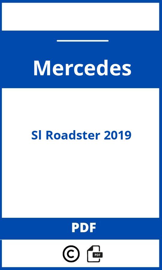 https://www.handleidi.ng/mercedes/sl-roadster-2019/handleiding;;Mercedes;Sl Roadster 2019;mercedes-sl-roadster-2019;mercedes-sl-roadster-2019-pdf;https://autohandleidingen.com/wp-content/uploads/mercedes-sl-roadster-2019-pdf.jpg;https://autohandleidingen.com/mercedes-sl-roadster-2019-openen;447