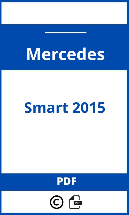 https://www.handleidi.ng/mercedes/smart-2015/handleiding;ramaekers mercedes;Mercedes;Smart 2015;mercedes-smart-2015;mercedes-smart-2015-pdf;https://autohandleidingen.com/wp-content/uploads/mercedes-smart-2015-pdf.jpg;https://autohandleidingen.com/mercedes-smart-2015-openen;513
