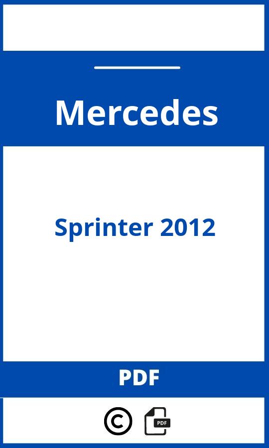 https://www.handleidi.ng/mercedes/sprinter-2012/handleiding;zekeringen mercedes sprinter;Mercedes;Sprinter 2012;mercedes-sprinter-2012;mercedes-sprinter-2012-pdf;https://autohandleidingen.com/wp-content/uploads/mercedes-sprinter-2012-pdf.jpg;https://autohandleidingen.com/mercedes-sprinter-2012-openen;554