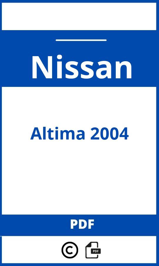 https://www.handleidi.ng/nissan/altima-2004/handleiding;nissan altima 2004 modified;Nissan;Altima 2004;nissan-altima-2004;nissan-altima-2004-pdf;https://autohandleidingen.com/wp-content/uploads/nissan-altima-2004-pdf.jpg;https://autohandleidingen.com/nissan-altima-2004-openen;464