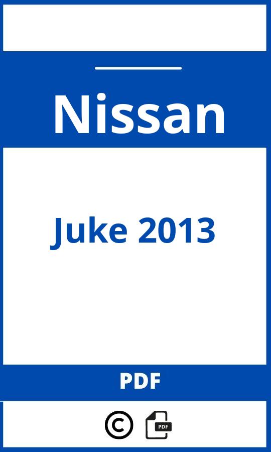 https://www.handleidi.ng/nissan/juke-2013/handleiding;nissan juke 2013;Nissan;Juke 2013;nissan-juke-2013;nissan-juke-2013-pdf;https://autohandleidingen.com/wp-content/uploads/nissan-juke-2013-pdf.jpg;https://autohandleidingen.com/nissan-juke-2013-openen;509