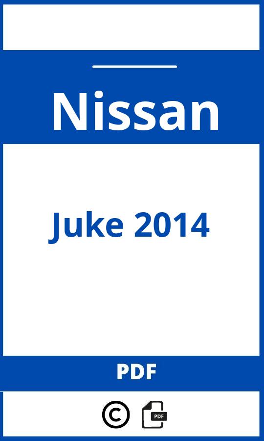 https://www.handleidi.ng/nissan/juke-2014/handleiding;nissan juke 2014;Nissan;Juke 2014;nissan-juke-2014;nissan-juke-2014-pdf;https://autohandleidingen.com/wp-content/uploads/nissan-juke-2014-pdf.jpg;https://autohandleidingen.com/nissan-juke-2014-openen;469