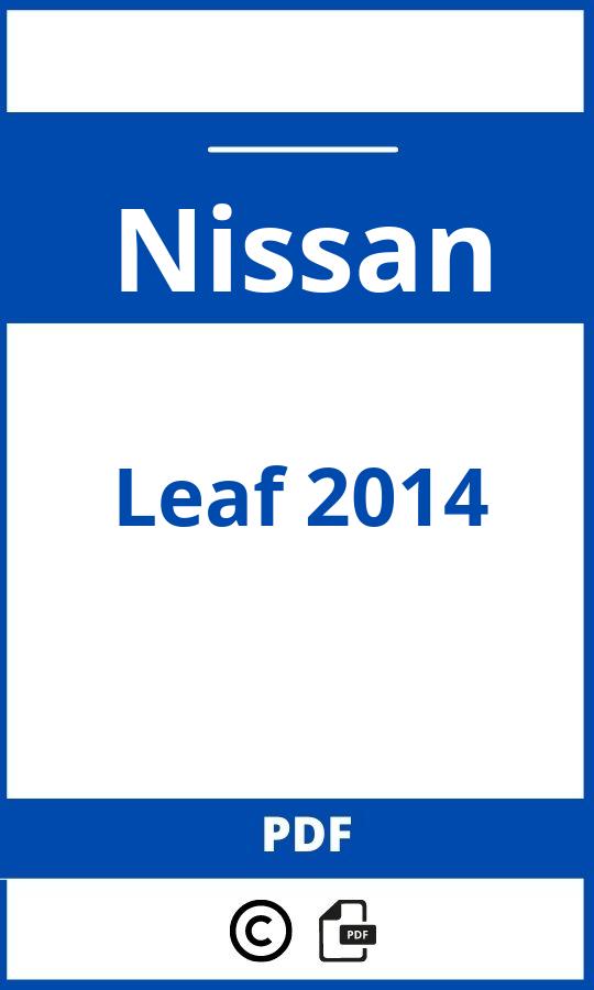 https://www.handleidi.ng/nissan/leaf-2014/handleiding;;Nissan;Leaf 2014;nissan-leaf-2014;nissan-leaf-2014-pdf;https://autohandleidingen.com/wp-content/uploads/nissan-leaf-2014-pdf.jpg;https://autohandleidingen.com/nissan-leaf-2014-openen;406