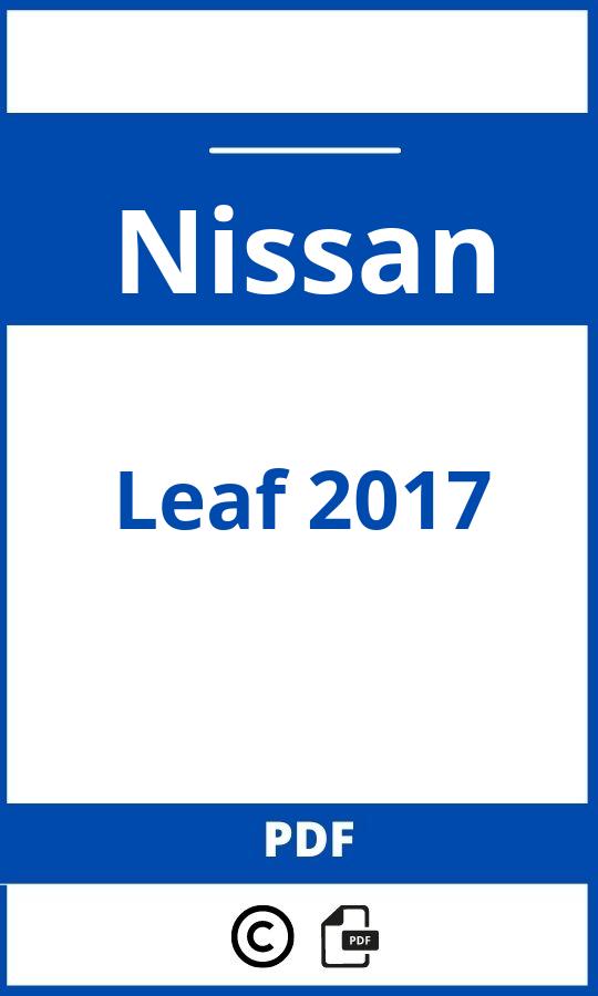 https://www.handleidi.ng/nissan/leaf-2017/handleiding;nissan leaf 2017;Nissan;Leaf 2017;nissan-leaf-2017;nissan-leaf-2017-pdf;https://autohandleidingen.com/wp-content/uploads/nissan-leaf-2017-pdf.jpg;https://autohandleidingen.com/nissan-leaf-2017-openen;373