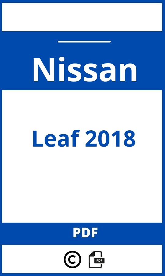 https://www.handleidi.ng/nissan/leaf-2018/handleiding;nissan leaf 2018;Nissan;Leaf 2018;nissan-leaf-2018;nissan-leaf-2018-pdf;https://autohandleidingen.com/wp-content/uploads/nissan-leaf-2018-pdf.jpg;https://autohandleidingen.com/nissan-leaf-2018-openen;537