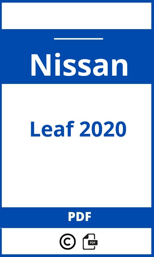 https://www.handleidi.ng/nissan/leaf-2020/handleiding;nissan leaf 2020;Nissan;Leaf 2020;nissan-leaf-2020;nissan-leaf-2020-pdf;https://autohandleidingen.com/wp-content/uploads/nissan-leaf-2020-pdf.jpg;https://autohandleidingen.com/nissan-leaf-2020-openen;572