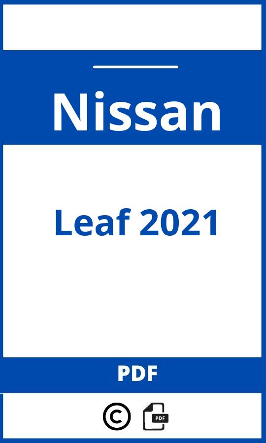 https://www.handleidi.ng/nissan/leaf-2021/handleiding;nissan leaf 2021;Nissan;Leaf 2021;nissan-leaf-2021;nissan-leaf-2021-pdf;https://autohandleidingen.com/wp-content/uploads/nissan-leaf-2021-pdf.jpg;https://autohandleidingen.com/nissan-leaf-2021-openen;564
