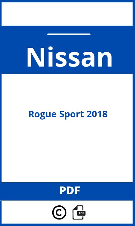 https://www.handleidi.ng/nissan/rogue-sport-2018/handleiding;;Nissan;Rogue Sport 2018;nissan-rogue-sport-2018;nissan-rogue-sport-2018-pdf;https://autohandleidingen.com/wp-content/uploads/nissan-rogue-sport-2018-pdf.jpg;https://autohandleidingen.com/nissan-rogue-sport-2018-openen;494