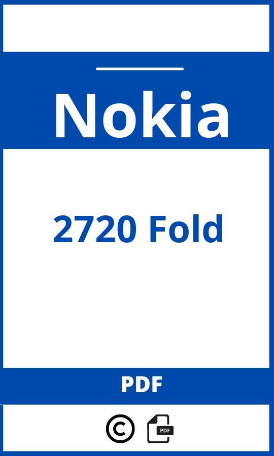 https://www.handleidi.ng/nokia/2720-fold/handleiding;nokia 2720 fold;Nokia;2720 Fold;nokia-2720-fold;nokia-2720-fold-pdf;https://autohandleidingen.com/wp-content/uploads/nokia-2720-fold-pdf.jpg;https://autohandleidingen.com/nokia-2720-fold-openen;515