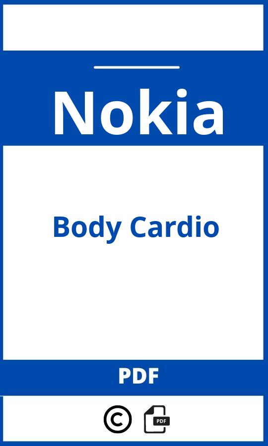 https://www.handleidi.ng/nokia/body-cardio/handleiding;fiat 500l 2017;Nokia;Body Cardio;nokia-body-cardio;nokia-body-cardio-pdf;https://autohandleidingen.com/wp-content/uploads/nokia-body-cardio-pdf.jpg;https://autohandleidingen.com/nokia-body-cardio-openen;305