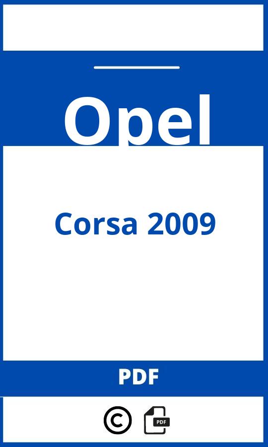 https://www.handleidi.ng/opel/corsa-2009/handleiding;opel corsa 2009;Opel;Corsa 2009;opel-corsa-2009;opel-corsa-2009-pdf;https://autohandleidingen.com/wp-content/uploads/opel-corsa-2009-pdf.jpg;https://autohandleidingen.com/opel-corsa-2009-openen;466