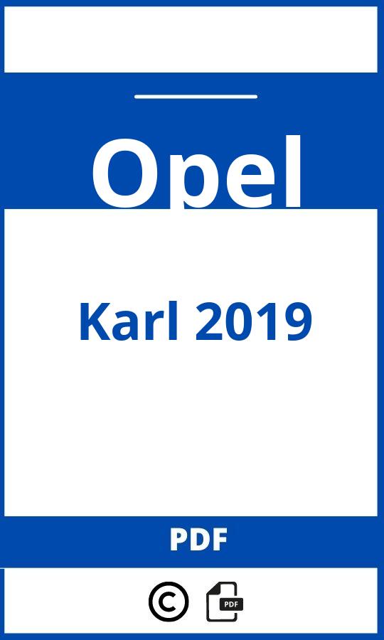 https://www.handleidi.ng/opel/karl-2019/handleiding;opel karl 2019;Opel;Karl 2019;opel-karl-2019;opel-karl-2019-pdf;https://autohandleidingen.com/wp-content/uploads/opel-karl-2019-pdf.jpg;https://autohandleidingen.com/opel-karl-2019-openen;577