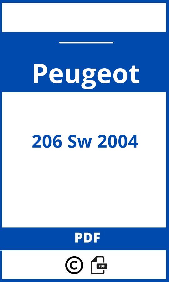 https://www.handleidi.ng/peugeot/206-sw-2004/handleiding;autoradio peugeot 206 vervangen;Peugeot;206 Sw 2004;peugeot-206-sw-2004;peugeot-206-sw-2004-pdf;https://autohandleidingen.com/wp-content/uploads/peugeot-206-sw-2004-pdf.jpg;https://autohandleidingen.com/peugeot-206-sw-2004-openen;394