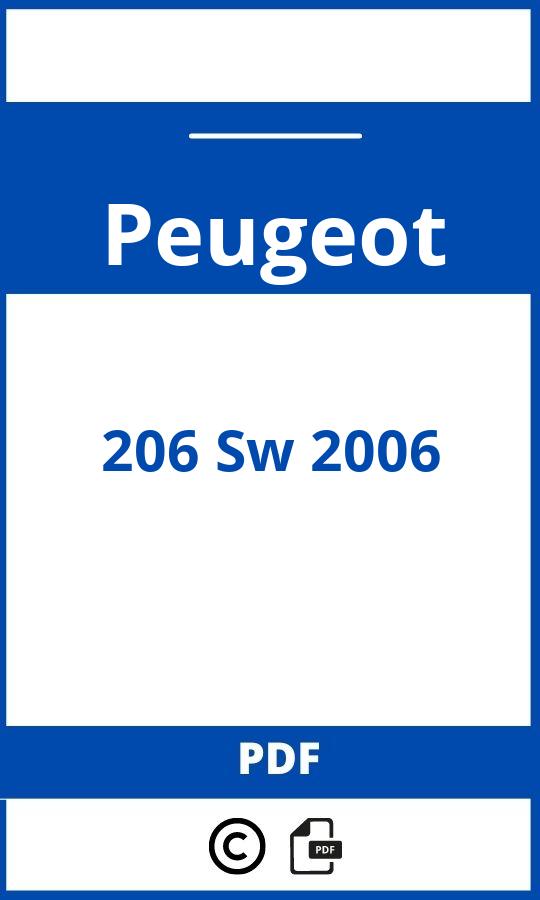 https://www.handleidi.ng/peugeot/206-sw-2006/handleiding;peugot 2006;Peugeot;206 Sw 2006;peugeot-206-sw-2006;peugeot-206-sw-2006-pdf;https://autohandleidingen.com/wp-content/uploads/peugeot-206-sw-2006-pdf.jpg;https://autohandleidingen.com/peugeot-206-sw-2006-openen;548