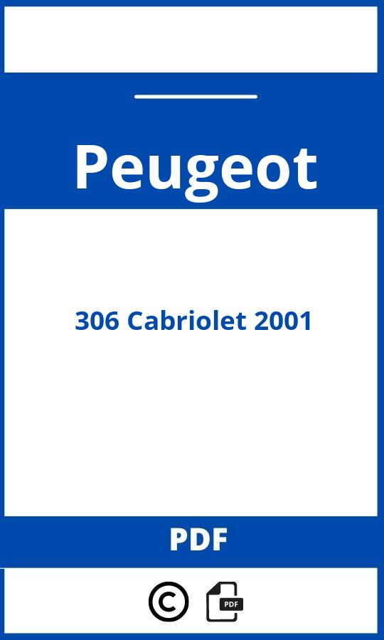 https://www.handleidi.ng/peugeot/306-cabriolet-2001/handleiding;peugeot 5008 2018;Peugeot;306 Cabriolet 2001;peugeot-306-cabriolet-2001;peugeot-306-cabriolet-2001-pdf;https://autohandleidingen.com/wp-content/uploads/peugeot-306-cabriolet-2001-pdf.jpg;https://autohandleidingen.com/peugeot-306-cabriolet-2001-openen;523