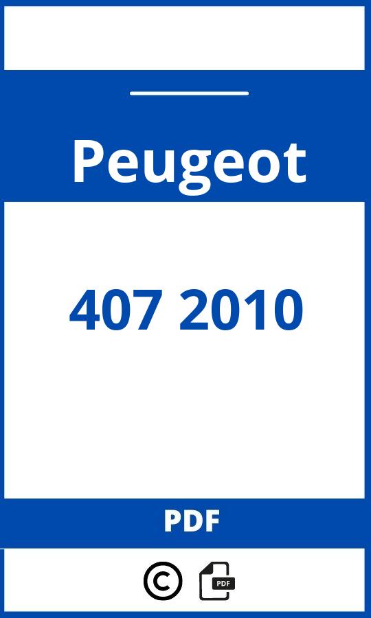 https://www.handleidi.ng/peugeot/407-2010/handleiding;;Peugeot;407 2010;peugeot-407-2010;peugeot-407-2010-pdf;https://autohandleidingen.com/wp-content/uploads/peugeot-407-2010-pdf.jpg;https://autohandleidingen.com/peugeot-407-2010-openen;524