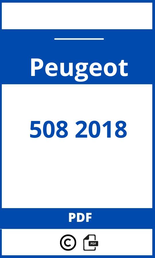 https://www.handleidi.ng/peugeot/508-2018/handleiding;peugeot 508 2018;Peugeot;508 2018;peugeot-508-2018;peugeot-508-2018-pdf;https://autohandleidingen.com/wp-content/uploads/peugeot-508-2018-pdf.jpg;https://autohandleidingen.com/peugeot-508-2018-openen;442