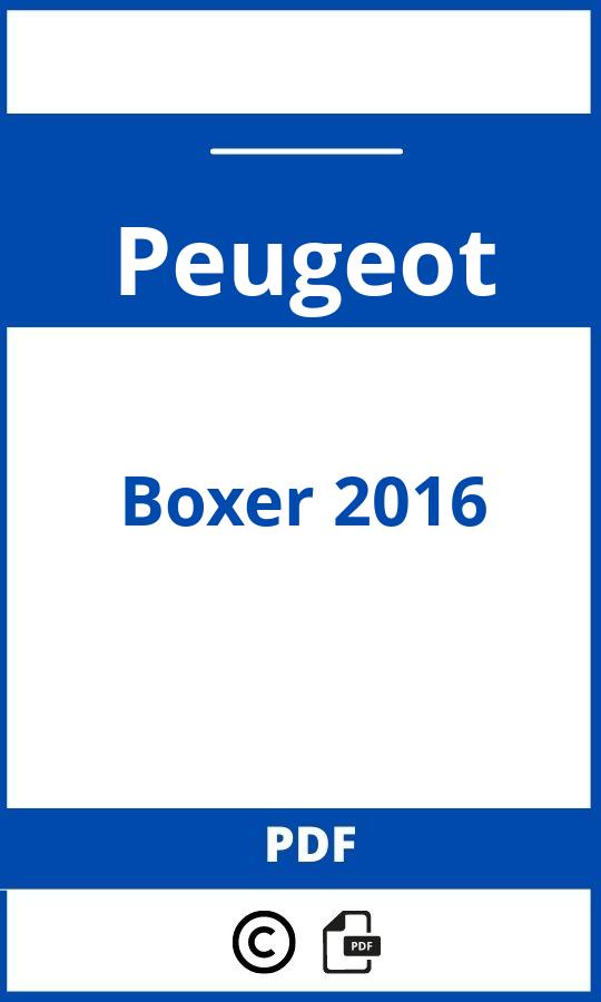 https://www.handleidi.ng/peugeot/boxer-2016/handleiding;peugeot boxer 2016;Peugeot;Boxer 2016;peugeot-boxer-2016;peugeot-boxer-2016-pdf;https://autohandleidingen.com/wp-content/uploads/peugeot-boxer-2016-pdf.jpg;https://autohandleidingen.com/peugeot-boxer-2016-openen;552