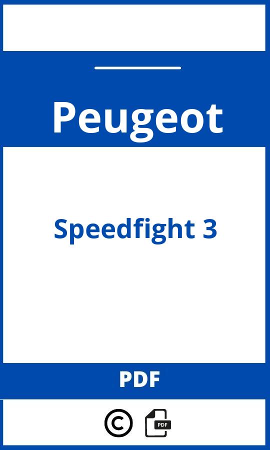 https://www.handleidi.ng/peugeot/speedfight-3/handleiding;speedfight 3;Peugeot;Speedfight 3;peugeot-speedfight-3;peugeot-speedfight-3-pdf;https://autohandleidingen.com/wp-content/uploads/peugeot-speedfight-3-pdf.jpg;https://autohandleidingen.com/peugeot-speedfight-3-openen;327