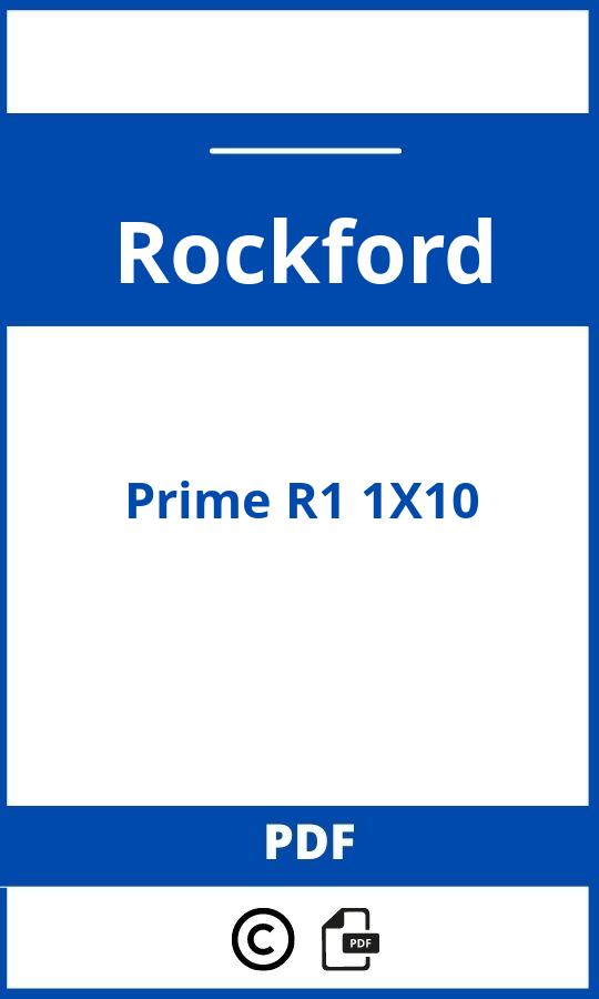 https://www.handleidi.ng/rockford/prime-r1-1x10/handleiding;rockford fosgate prime r1 1x10;Rockford;Prime R1 1X10;rockford-prime-r1-1x10;rockford-prime-r1-1x10-pdf;https://autohandleidingen.com/wp-content/uploads/rockford-prime-r1-1x10-pdf.jpg;https://autohandleidingen.com/rockford-prime-r1-1x10-openen;458