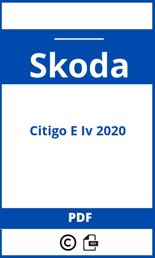 https://www.handleidi.ng/skoda/citigo-e-iv-2020/handleiding;skoda citigo e iv;Skoda;Citigo E Iv 2020;skoda-citigo-e-iv-2020;skoda-citigo-e-iv-2020-pdf;https://autohandleidingen.com/wp-content/uploads/skoda-citigo-e-iv-2020-pdf.jpg;https://autohandleidingen.com/skoda-citigo-e-iv-2020-openen;423