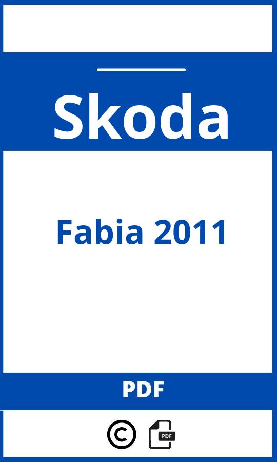 https://www.handleidi.ng/skoda/fabia-2011/handleiding;skoda fabia 2011;Skoda;Fabia 2011;skoda-fabia-2011;skoda-fabia-2011-pdf;https://autohandleidingen.com/wp-content/uploads/skoda-fabia-2011-pdf.jpg;https://autohandleidingen.com/skoda-fabia-2011-openen;301