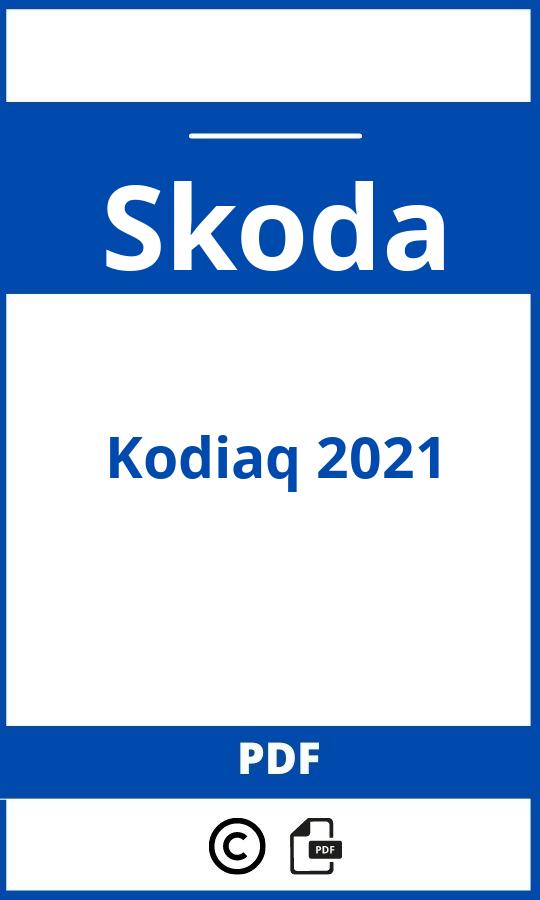 https://www.handleidi.ng/skoda/kodiaq-2021/handleiding?p=78;;Skoda;Kodiaq 2021;skoda-kodiaq-2021;skoda-kodiaq-2021-pdf;https://autohandleidingen.com/wp-content/uploads/skoda-kodiaq-2021-pdf.jpg;https://autohandleidingen.com/skoda-kodiaq-2021-openen;560