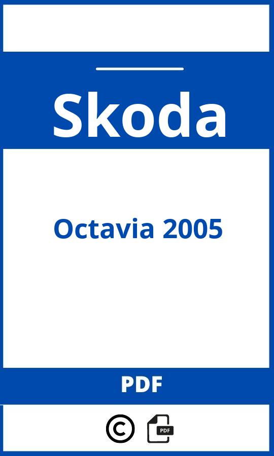 https://www.handleidi.ng/skoda/octavia-2005/handleiding;skoda octavia 2005;Skoda;Octavia 2005;skoda-octavia-2005;skoda-octavia-2005-pdf;https://autohandleidingen.com/wp-content/uploads/skoda-octavia-2005-pdf.jpg;https://autohandleidingen.com/skoda-octavia-2005-openen;452