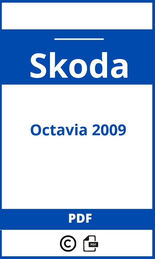 https://www.handleidi.ng/skoda/octavia-2009/handleiding;skoda octavia 2009;Skoda;Octavia 2009;skoda-octavia-2009;skoda-octavia-2009-pdf;https://autohandleidingen.com/wp-content/uploads/skoda-octavia-2009-pdf.jpg;https://autohandleidingen.com/skoda-octavia-2009-openen;326