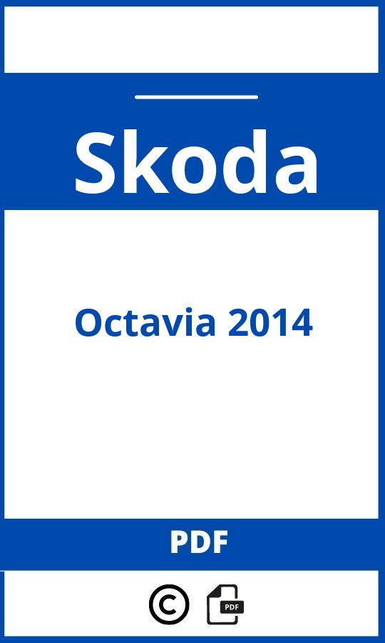 https://www.handleidi.ng/skoda/octavia-2014/handleiding;skoda octavia 2014;Skoda;Octavia 2014;skoda-octavia-2014;skoda-octavia-2014-pdf;https://autohandleidingen.com/wp-content/uploads/skoda-octavia-2014-pdf.jpg;https://autohandleidingen.com/skoda-octavia-2014-openen;520