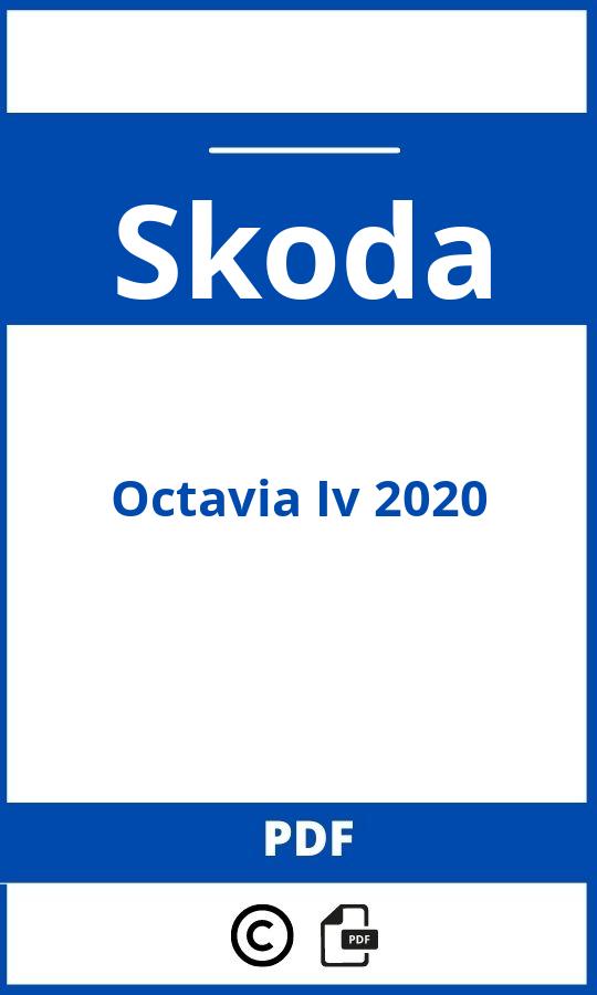 https://www.handleidi.ng/skoda/octavia-iv-2020/handleiding;mercedes gla 2017;Skoda;Octavia Iv 2020;skoda-octavia-iv-2020;skoda-octavia-iv-2020-pdf;https://autohandleidingen.com/wp-content/uploads/skoda-octavia-iv-2020-pdf.jpg;https://autohandleidingen.com/skoda-octavia-iv-2020-openen;300