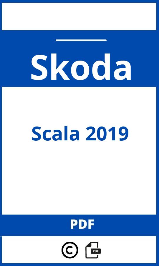 https://www.handleidi.ng/skoda/scala-2019/handleiding;skoda scala 2019;Skoda;Scala 2019;skoda-scala-2019;skoda-scala-2019-pdf;https://autohandleidingen.com/wp-content/uploads/skoda-scala-2019-pdf.jpg;https://autohandleidingen.com/skoda-scala-2019-openen;330