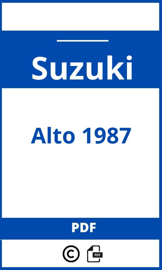 https://www.handleidi.ng/suzuki/alto-1987/handleiding;wanneer is 1987 aan de beurt;Suzuki;Alto 1987;suzuki-alto-1987;suzuki-alto-1987-pdf;https://autohandleidingen.com/wp-content/uploads/suzuki-alto-1987-pdf.jpg;https://autohandleidingen.com/suzuki-alto-1987-openen;355