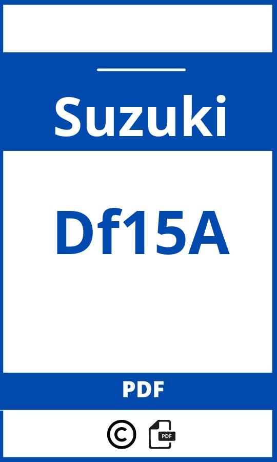 https://www.handleidi.ng/suzuki/df15a/handleiding;musiccast sub 100;Suzuki;Df15A;suzuki-df15a;suzuki-df15a-pdf;https://autohandleidingen.com/wp-content/uploads/suzuki-df15a-pdf.jpg;https://autohandleidingen.com/suzuki-df15a-openen;458