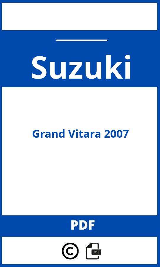 https://www.handleidi.ng/suzuki/grand-vitara-2007/handleiding;suzuki grand vitara 2007;Suzuki;Grand Vitara 2007;suzuki-grand-vitara-2007;suzuki-grand-vitara-2007-pdf;https://autohandleidingen.com/wp-content/uploads/suzuki-grand-vitara-2007-pdf.jpg;https://autohandleidingen.com/suzuki-grand-vitara-2007-openen;398