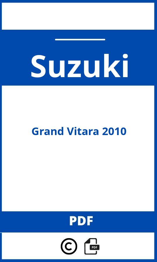 https://www.handleidi.ng/suzuki/grand-vitara-2010/handleiding;suzuki vitara 2010;Suzuki;Grand Vitara 2010;suzuki-grand-vitara-2010;suzuki-grand-vitara-2010-pdf;https://autohandleidingen.com/wp-content/uploads/suzuki-grand-vitara-2010-pdf.jpg;https://autohandleidingen.com/suzuki-grand-vitara-2010-openen;463