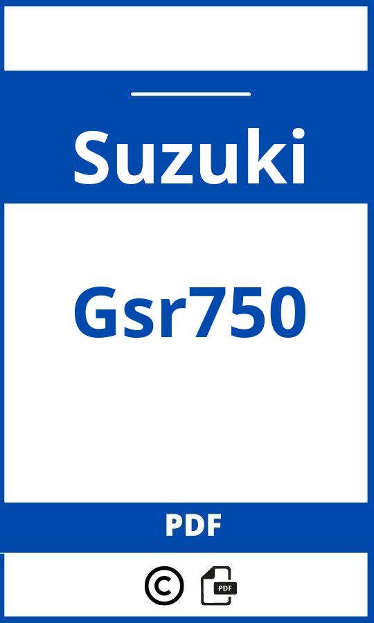 https://www.handleidi.ng/suzuki/gsr750/handleiding;gsr750;Suzuki;Gsr750;suzuki-gsr750;suzuki-gsr750-pdf;https://autohandleidingen.com/wp-content/uploads/suzuki-gsr750-pdf.jpg;https://autohandleidingen.com/suzuki-gsr750-openen;552