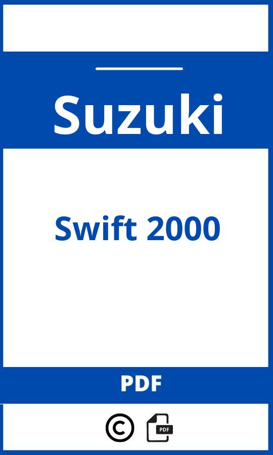 https://www.handleidi.ng/suzuki/swift-2000/handleiding;suzuki swift 2000;Suzuki;Swift 2000;suzuki-swift-2000;suzuki-swift-2000-pdf;https://autohandleidingen.com/wp-content/uploads/suzuki-swift-2000-pdf.jpg;https://autohandleidingen.com/suzuki-swift-2000-openen;317