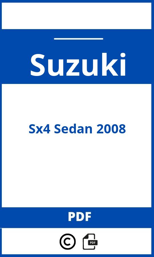 https://www.handleidi.ng/suzuki/sx4-sedan-2008/handleiding;;Suzuki;Sx4 Sedan 2008;suzuki-sx4-sedan-2008;suzuki-sx4-sedan-2008-pdf;https://autohandleidingen.com/wp-content/uploads/suzuki-sx4-sedan-2008-pdf.jpg;https://autohandleidingen.com/suzuki-sx4-sedan-2008-openen;301