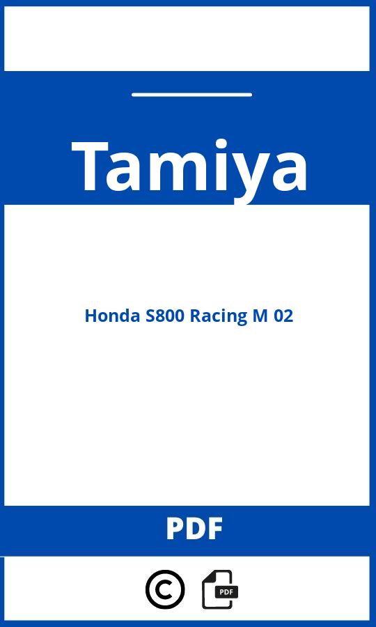 https://www.handleidi.ng/tamiya/honda-s800-racing-m-02/handleiding;honda s800;Tamiya;Honda S800 Racing M 02;tamiya-honda-s800-racing-m-02;tamiya-honda-s800-racing-m-02-pdf;https://autohandleidingen.com/wp-content/uploads/tamiya-honda-s800-racing-m-02-pdf.jpg;https://autohandleidingen.com/tamiya-honda-s800-racing-m-02-openen;570