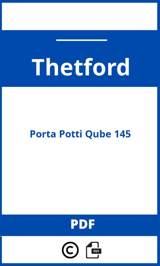 https://www.handleidi.ng/thetford/porta-potti-qube-145/handleiding;nokia e52;Thetford;Porta Potti Qube 145;thetford-porta-potti-qube-145;thetford-porta-potti-qube-145-pdf;https://autohandleidingen.com/wp-content/uploads/thetford-porta-potti-qube-145-pdf.jpg;https://autohandleidingen.com/thetford-porta-potti-qube-145-openen;312